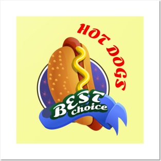 My best hot dog Posters and Art